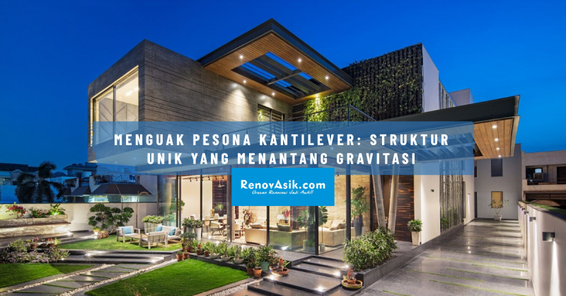 Menguak Pesona Kantilever: Struktur Unik yang Menantang Gravitasi