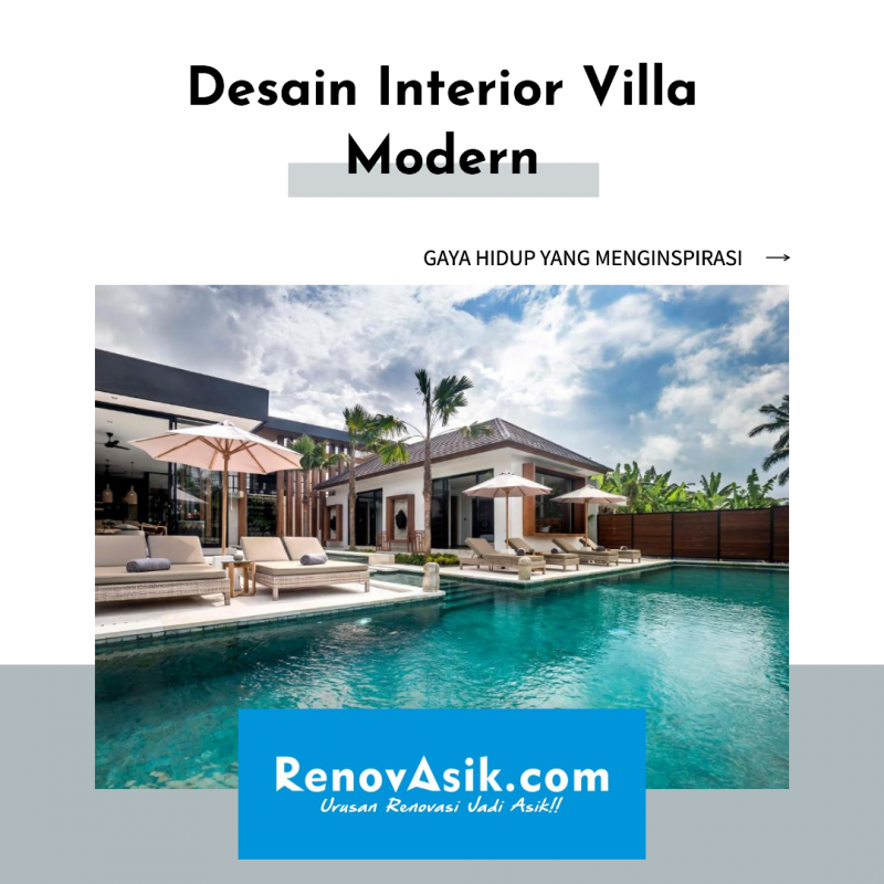 Desain Interior Villa Modern: Gaya Hidup yang Menginspirasi